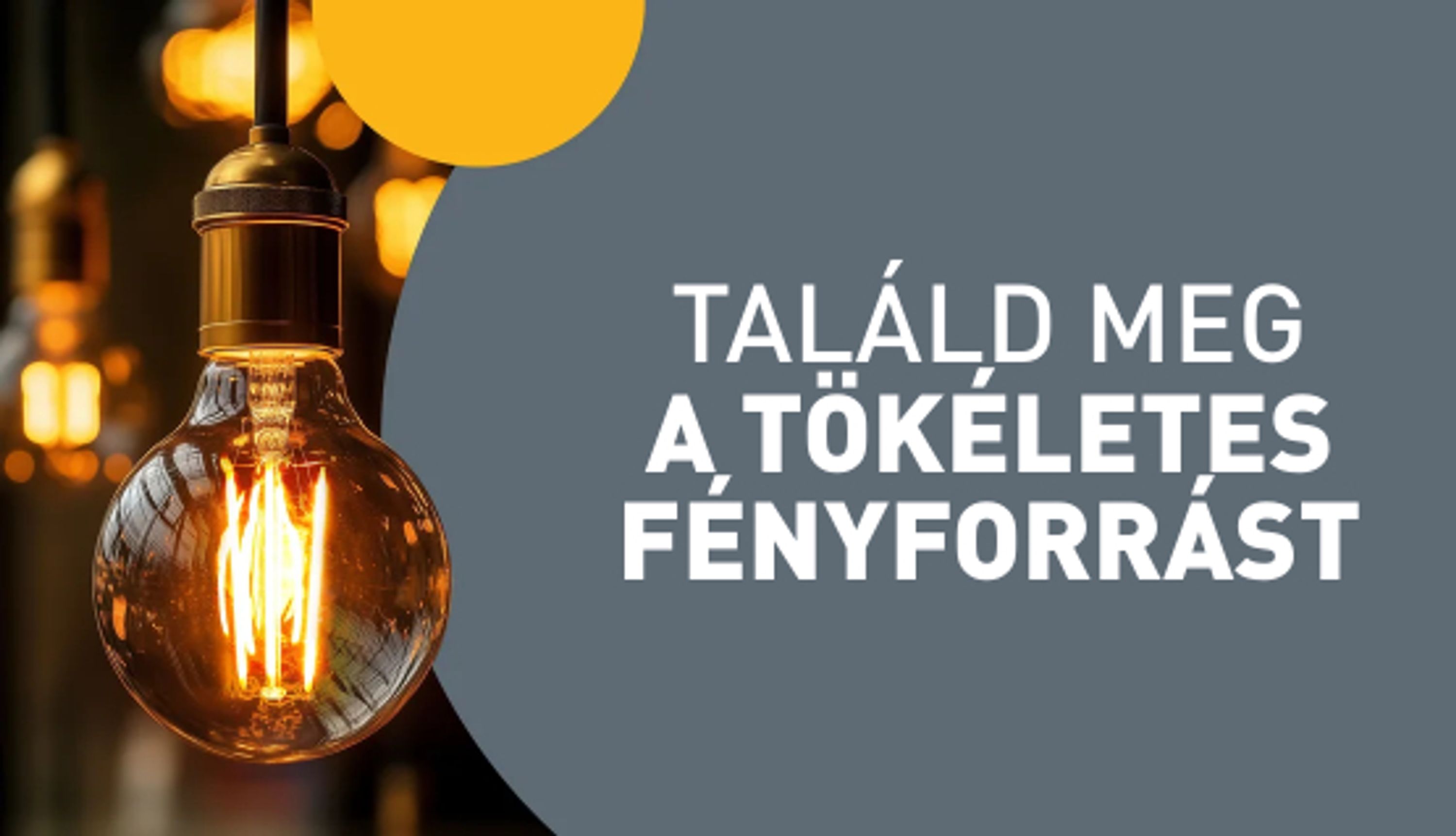 Tökéletes fényforrás